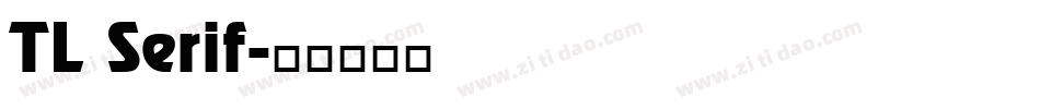TL Serif字体转换
